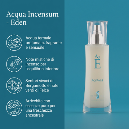 Acqua Incensum - Eden – benefici